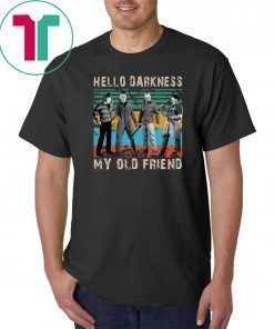 Krueger Michael Jason Leatherface Hello Darkness my old friend shirt