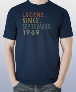 Legend Since SEPTEMBER 1969 Shirt Age 50th Birthday Gift