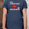 Leningrad Lindsey Moscow Mitch Nyet Asylum Bill Senate T-Shirt