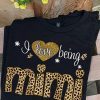Leopard style I love being nana shirt