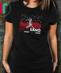 Let it Sanó Tee Shirt