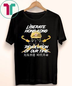 Liberate Hong Kong Revolution of Our Time Free HK 2019 Shirt