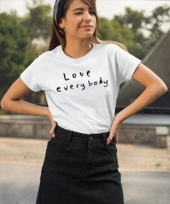 Love Everybody T-Shirt