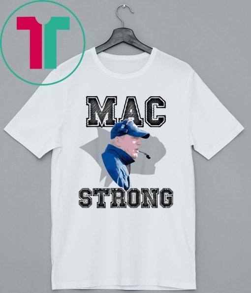 Mac Strong Shirt