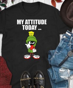 Marvin the Martian my attitude today shirt
