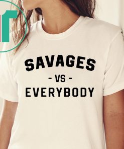 Yankees Savages Vs Everybody T-Shirt
