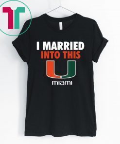 Miami Hurricanes Married Into This 2019 Shirt