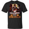 Michael Jason Freddy Halloween is my Chrismast T-Shirt. Perfect Birthday Gift Idea for Men / Women / Kids