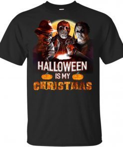Michael Jason Freddy Halloween is my Chrismast T-Shirt. Perfect Birthday Gift Idea for Men / Women / Kids