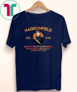 Michael Myers Haddonfield est 1978 Smith's Grove Sanitarium shirt