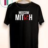 Moscow Mitch Traitor Shirt Just Say Nyet To Moscow Mitch Democrats Gift Tee Shirt