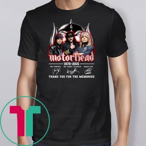 Motorhead 1975-2015 signatures thank you for the memories shirt