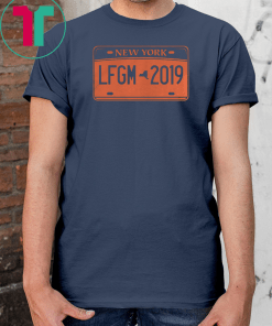 NY LFGM 2019 Shirt