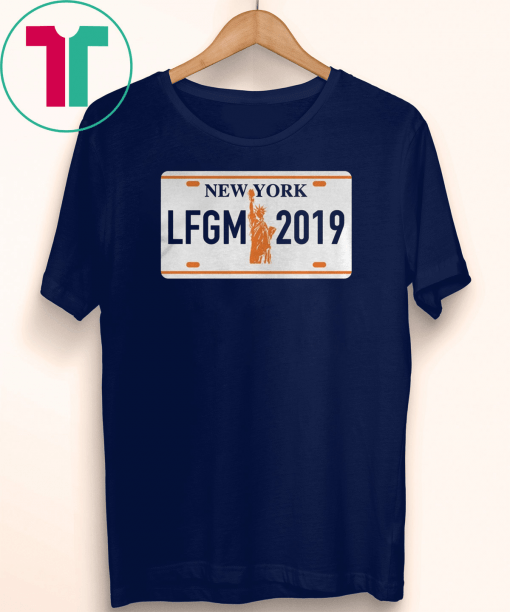 New York LFGM 2019 Shirt