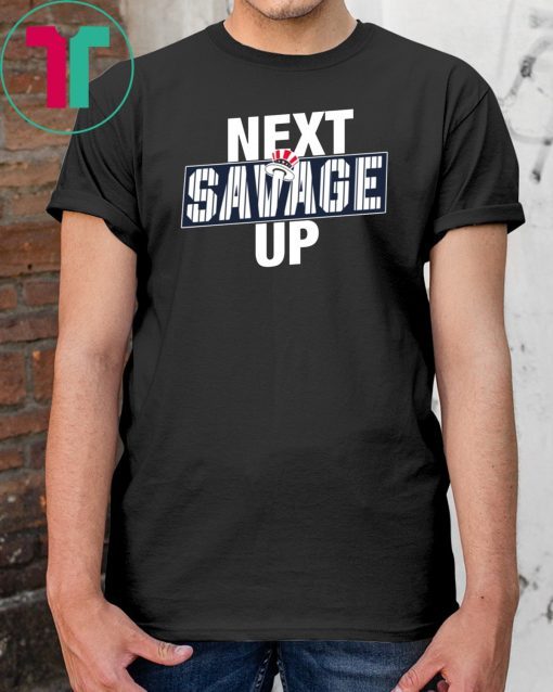 Next Savage Up T-Shirt