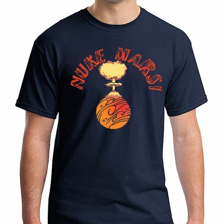 elon musk nuke mars t shirt