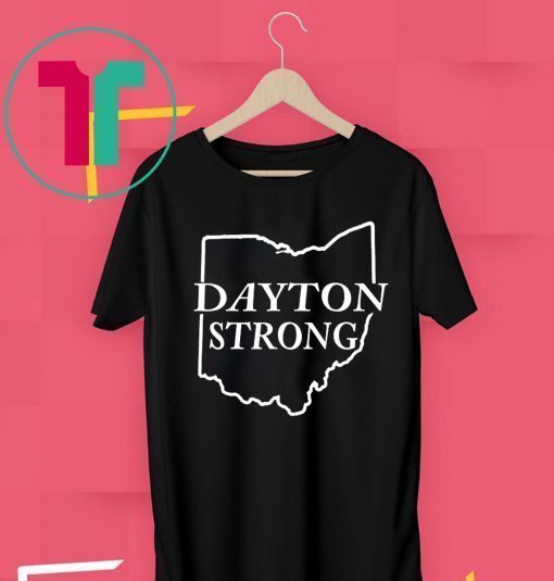 Ohio Dayton Strong T-Shirt