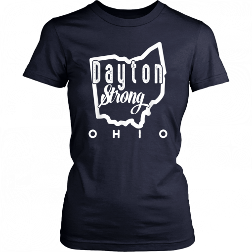 Ohio Map Dayton Strong Funny Ohio lover Gifts patriotic Tee Shirt