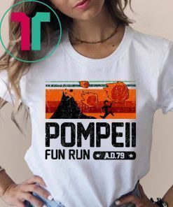 Pompeii Fun Run 79 AD Running Shirt