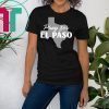Pray for El Paso Shirt El Paso Strong Shirt
