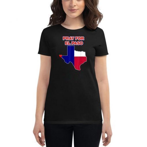 Pray for El Paso Texas T-Shirt