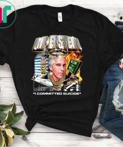 Rip Jeffrey Epstein I Committed Suicide Suicideboys Tour T-Shirt