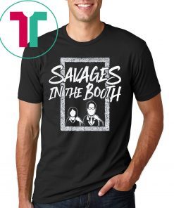 Savages In The Booth Unisex T-Shirt