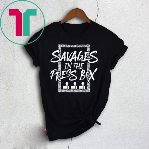 Savages In The Press Box Unisex T-Shirt