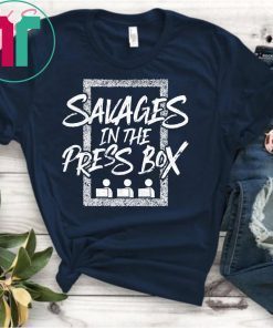 Savages In The Press Box Unisex T-Shirt