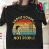 Shoot Hoops Not People Vintage Retro Sunset T-Shirt