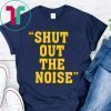 Shut Out The Noise Unisex T-Shirt