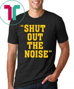 Shut Out The Noise Unisex T-Shirt