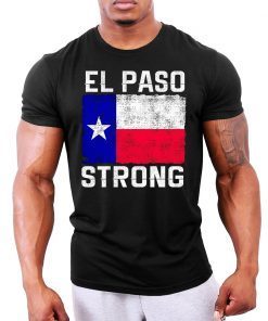 Strong El Paso Texas Flag T-Shirt