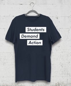 Students Demand Action T-Shirt