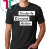 Students Demand Action T-Shirt
