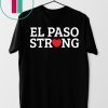 El Paso Texas Strong Shirt