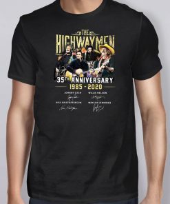The highwaymen 35th anniversary 1985-2020 signature shirt