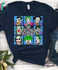 The joker bunch shirt
