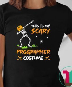 This Is My Scary Programmer Costume Dabbing Skeleton Pumpkin Halloween T-Shirt