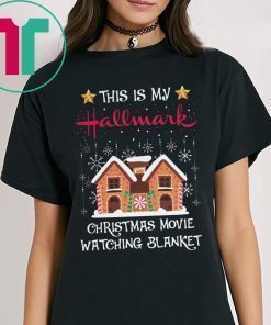 This Is My Hallmark Christmas Movie Blanket T-Shirt