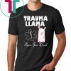 Trauma llama alpaca your wound nurse shirt