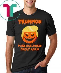 Trumpkin Make Halloween Great Again T-Shirt