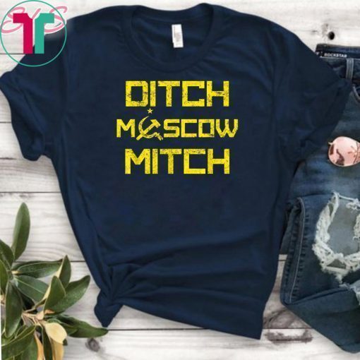 Vintage Ditch Moscow Mitch Funny Anti Trump Russia Soviet T-Shirt Kentucky Democrats Gift T-Shirt
