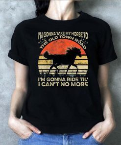 Vintage I’m gonna take my horse to the old town road shirt