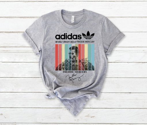 Vintage adidas all day I dream about freddie mercury shirt