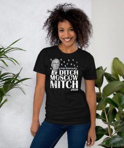 WOMENS Ditch Moscow Mitch McConnell 2020 Kentucky Shirt