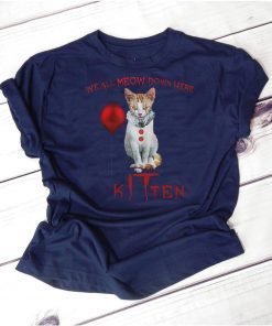 We all meow down here clown cat kitten halloween shirt