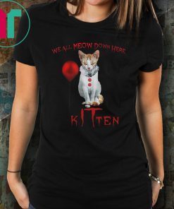 We all meow down here clown cat kitten halloween shirt