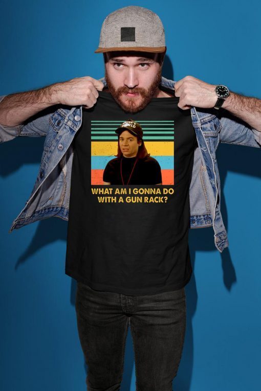 What am I gonna do with a Gun Rack vintage T-Shirt