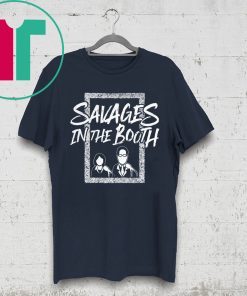 Yankees Savages In The Booth T-Shirt